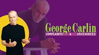 George Carlin: Complaints and Grievances