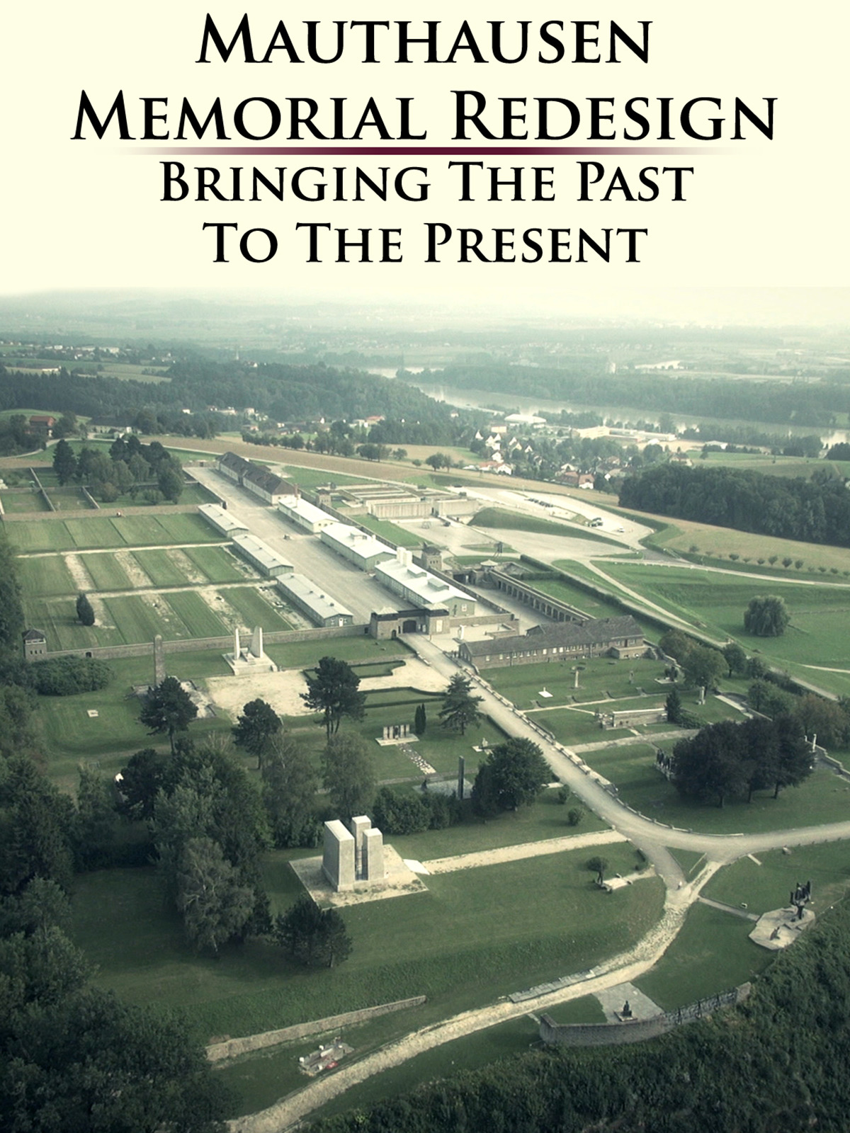 Prime Video Mauthausen Memorial Redesign Bringing The Past To The Present