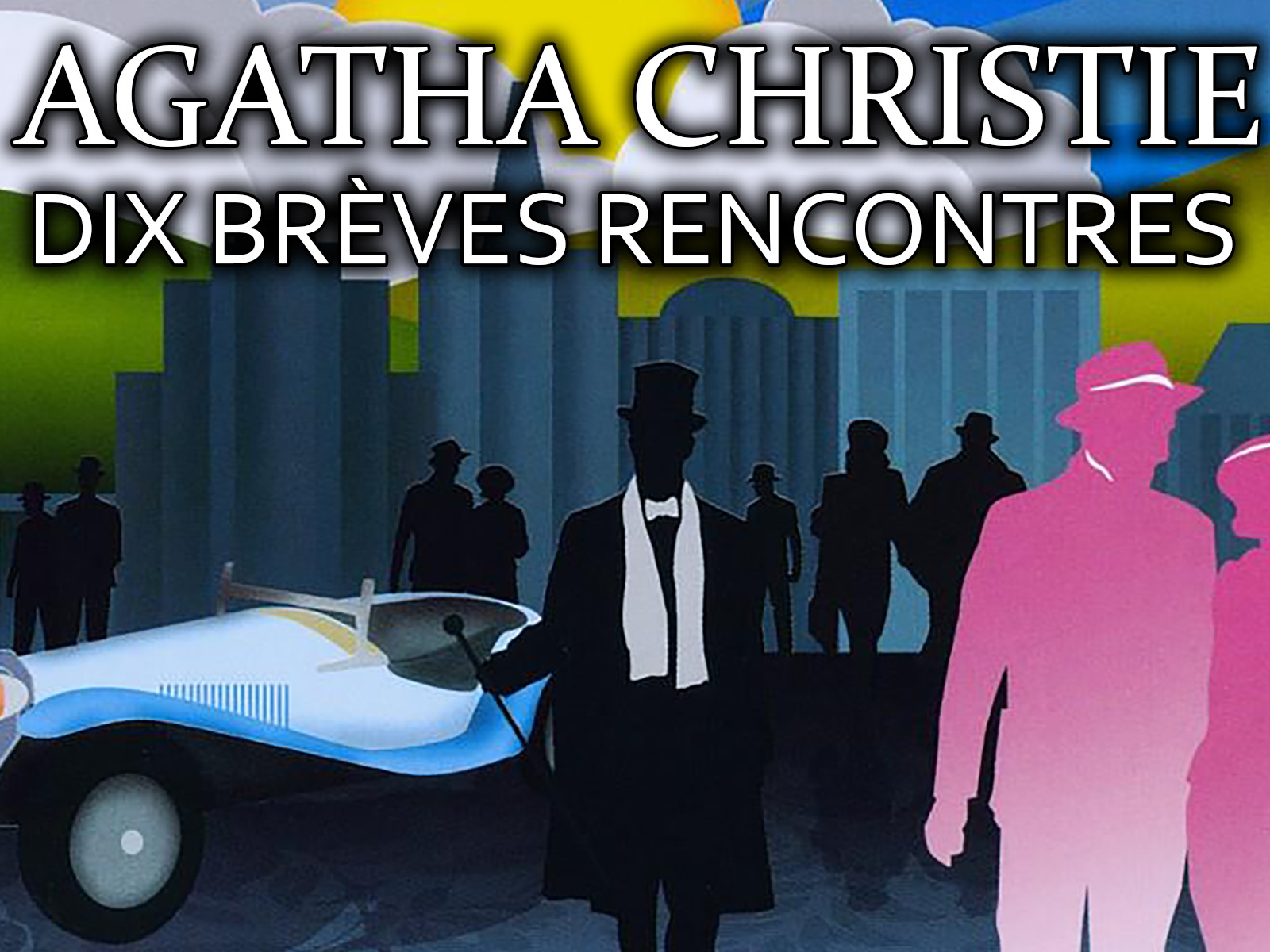 agatha christie dix brèves rencontres dvd