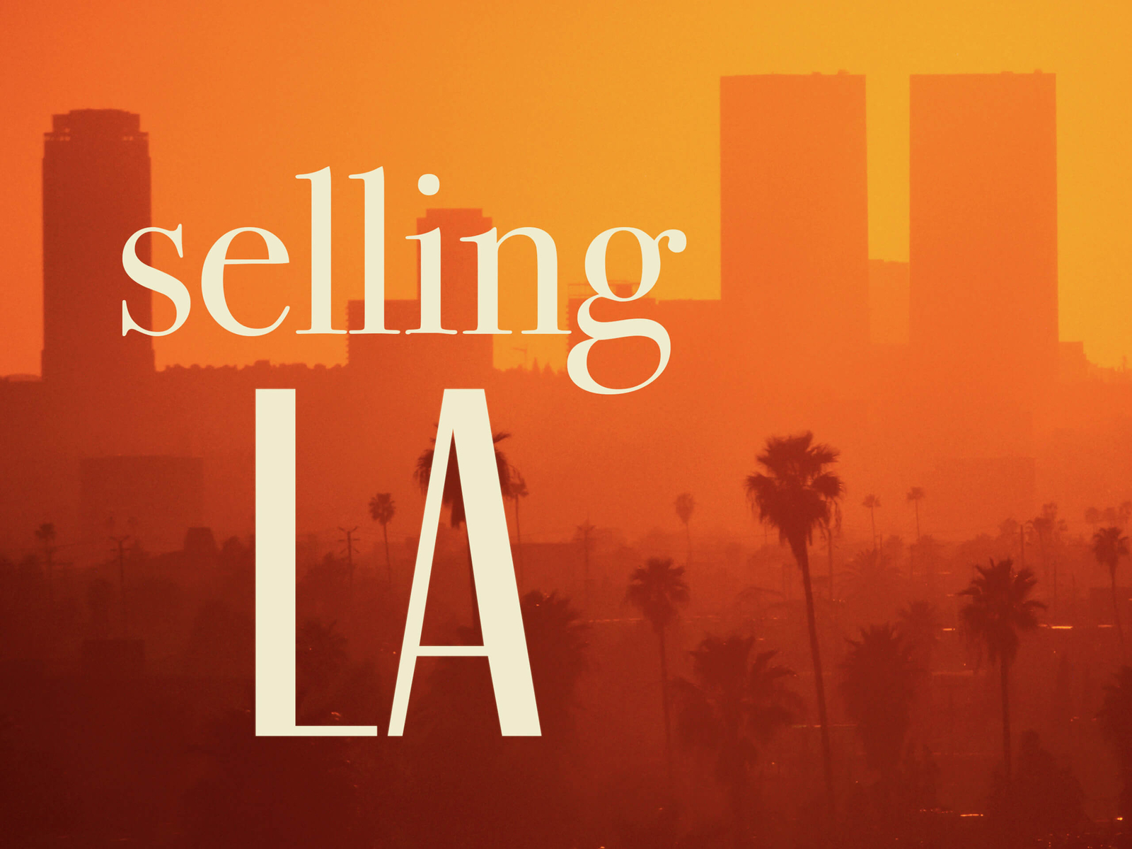 Prime Video: Selling LA - Season 4