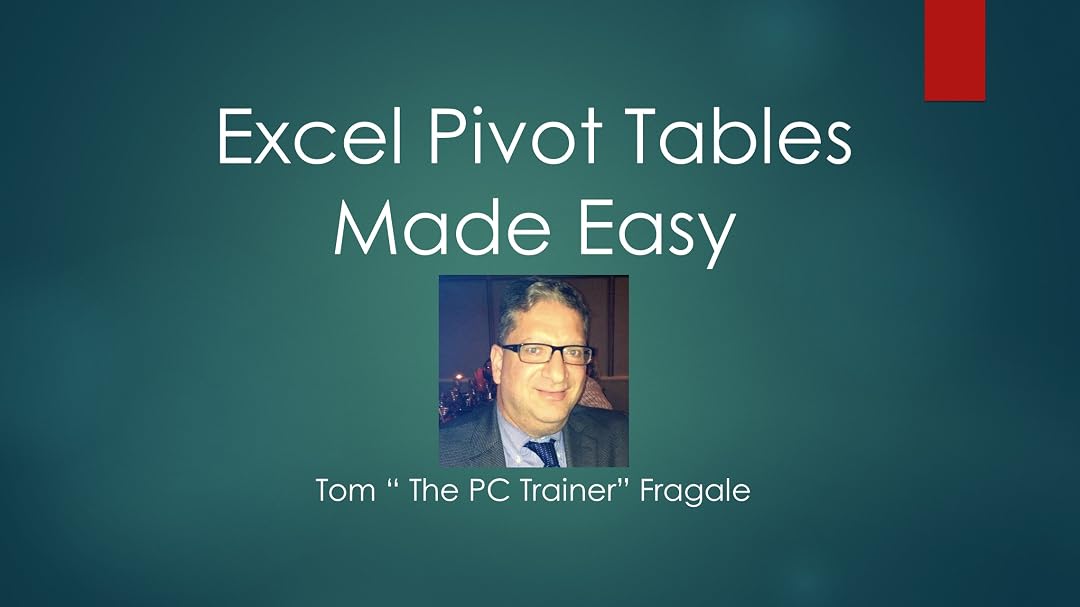 Amazon Excel Pivot Tables Made Easy Tom The PC Trainer Fragale
