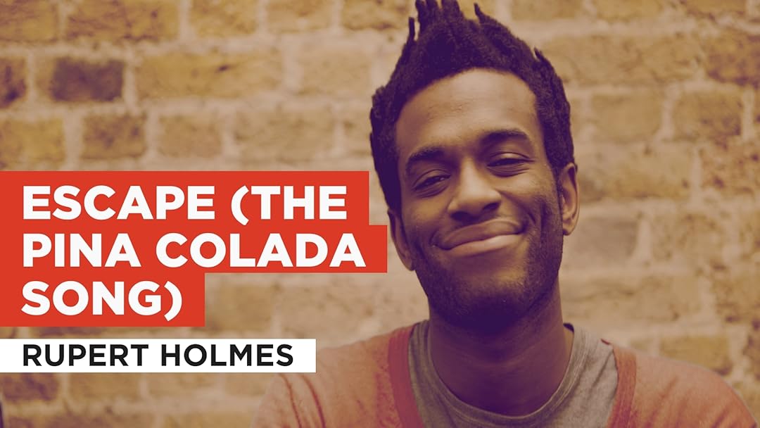 Prime Video Escape (The Pina Colada Song) in the Style of Rupert Holmes