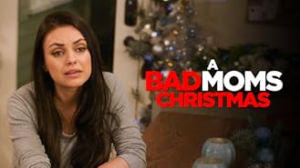 A Bad Moms Christmas