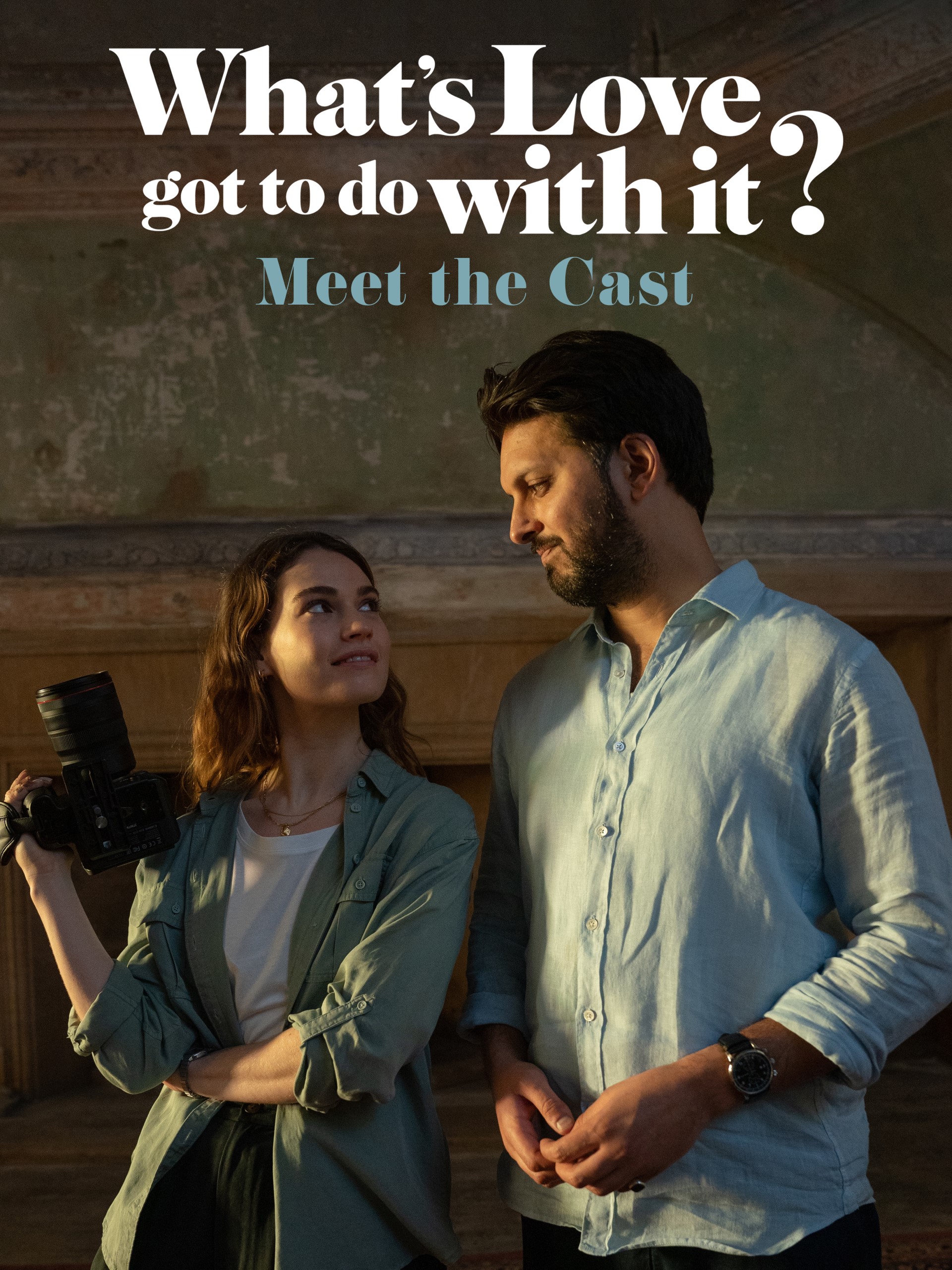 Prime Video: What's Love Got To Do With It - Meet The Cast