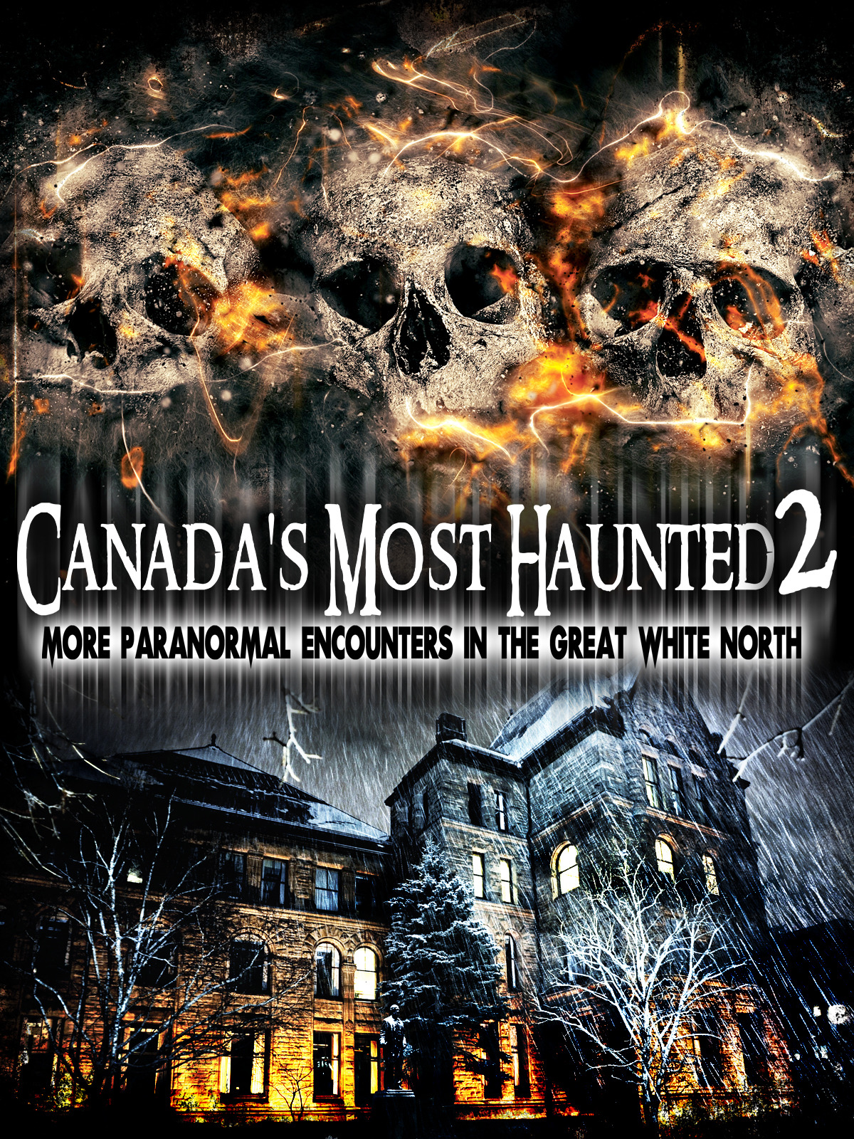Prime Video Canada's Most Haunted 2