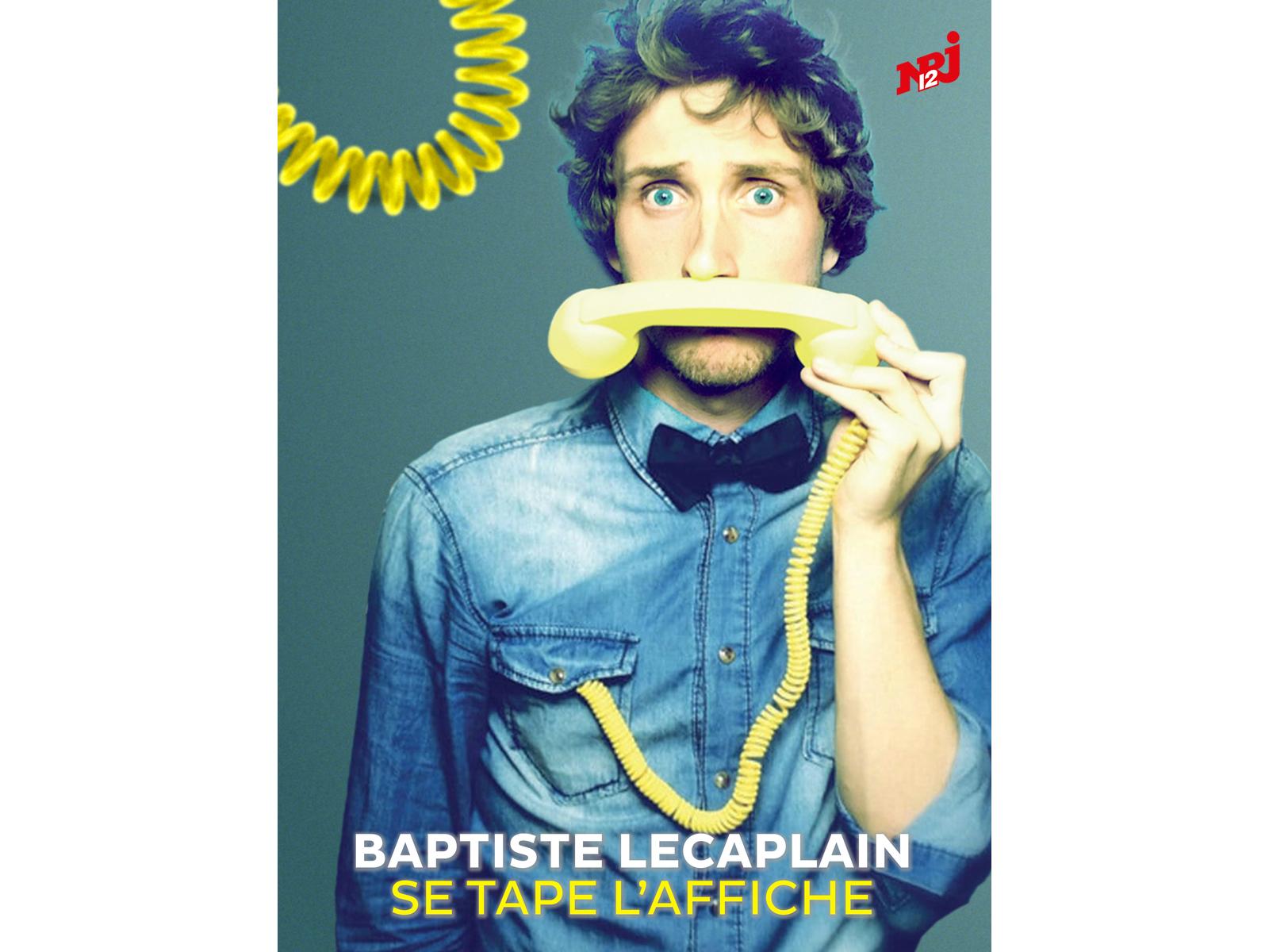 Baptiste Lecaplain Se Tape L Affiche Streaming