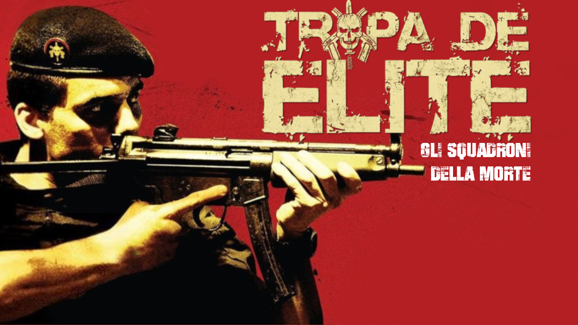 Tropa De Elite Gli Squadroni Della Morte
