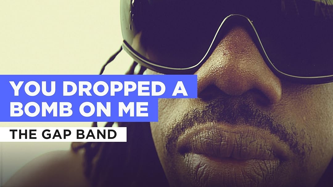 Prime Video You Dropped A Bomb On Me in the Style of The Gap Band