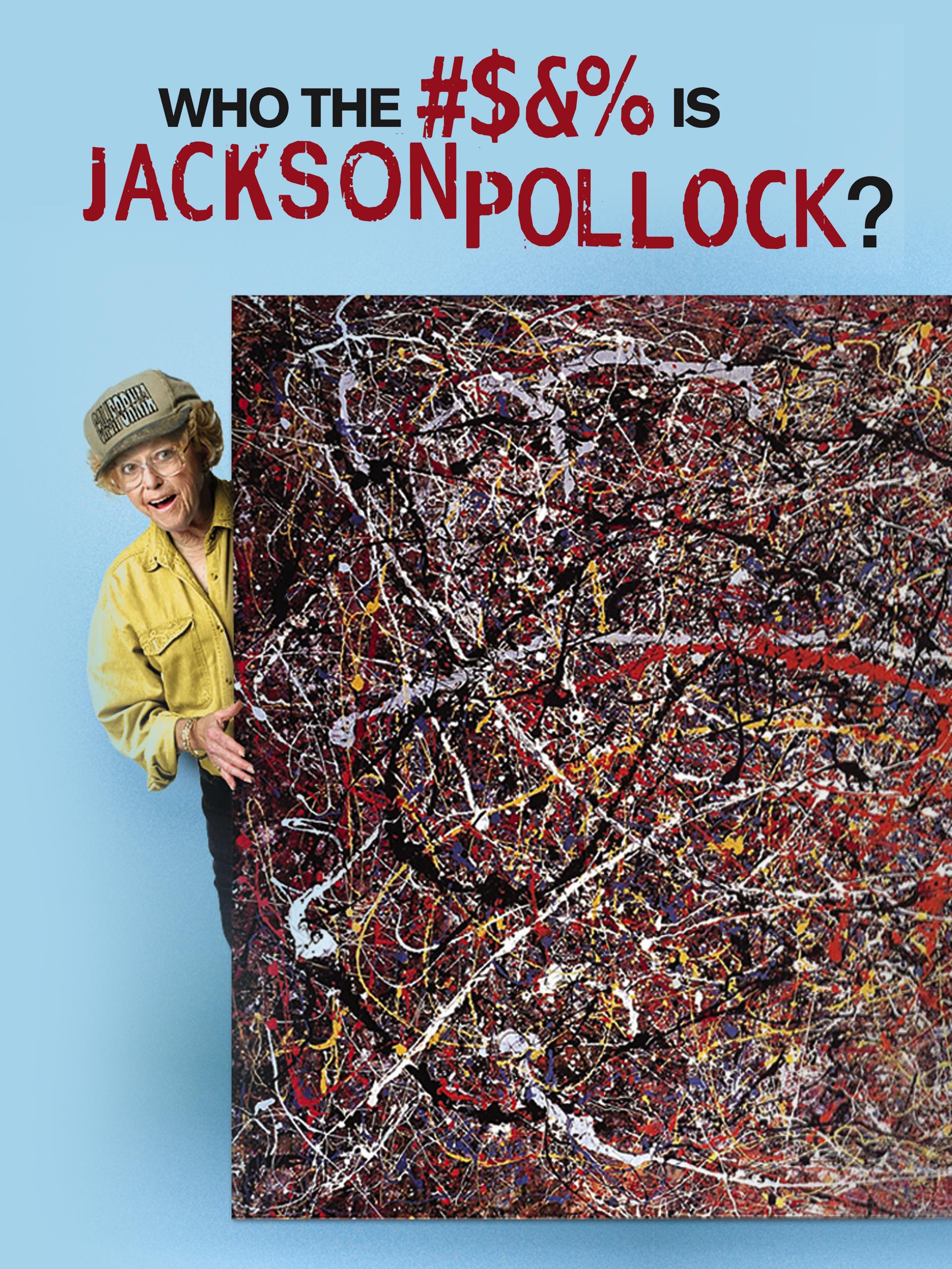 Prime Video Who the & is Jackson Pollock?
