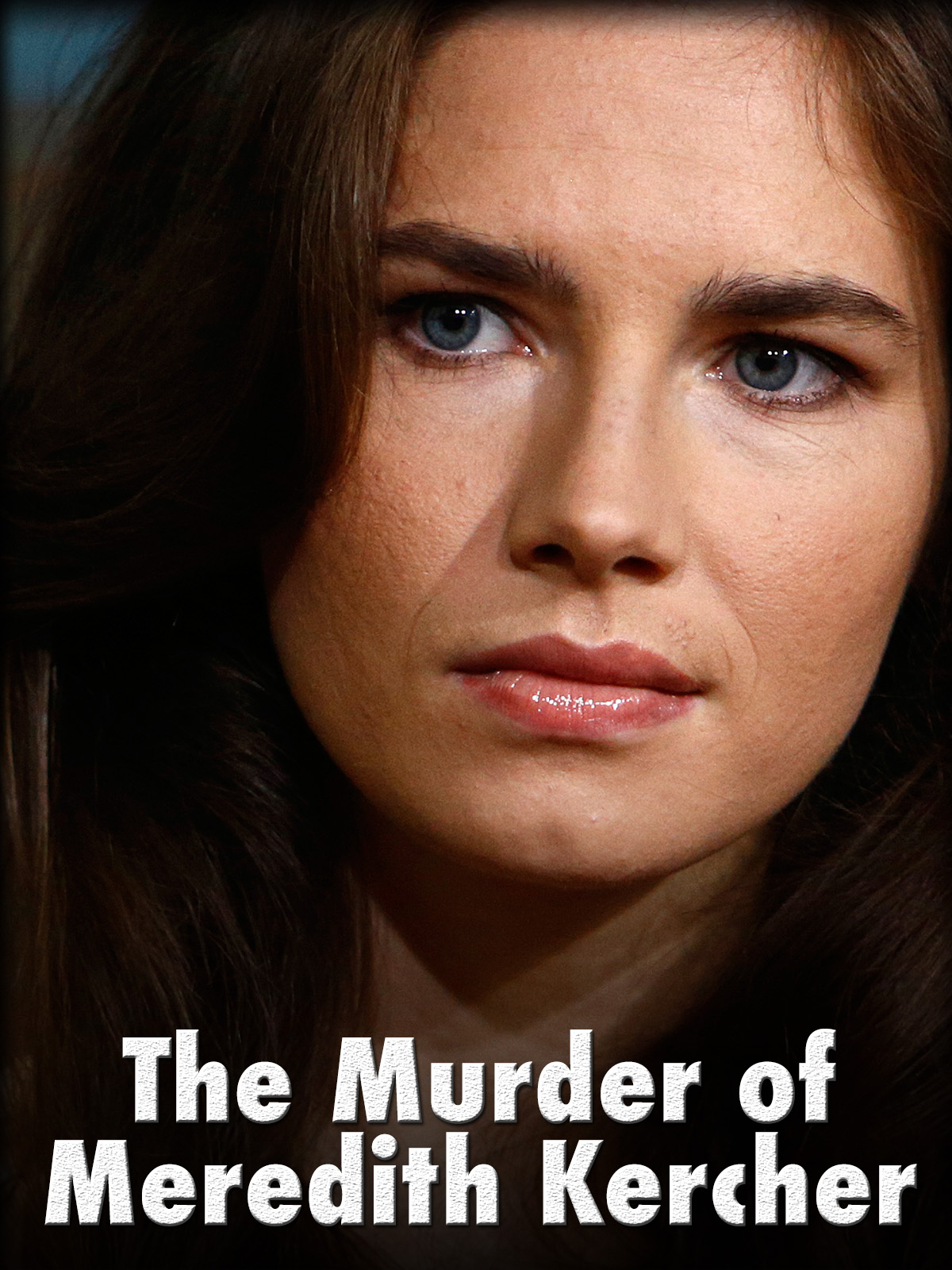 Prime Video The Murder of Meredith Kercher