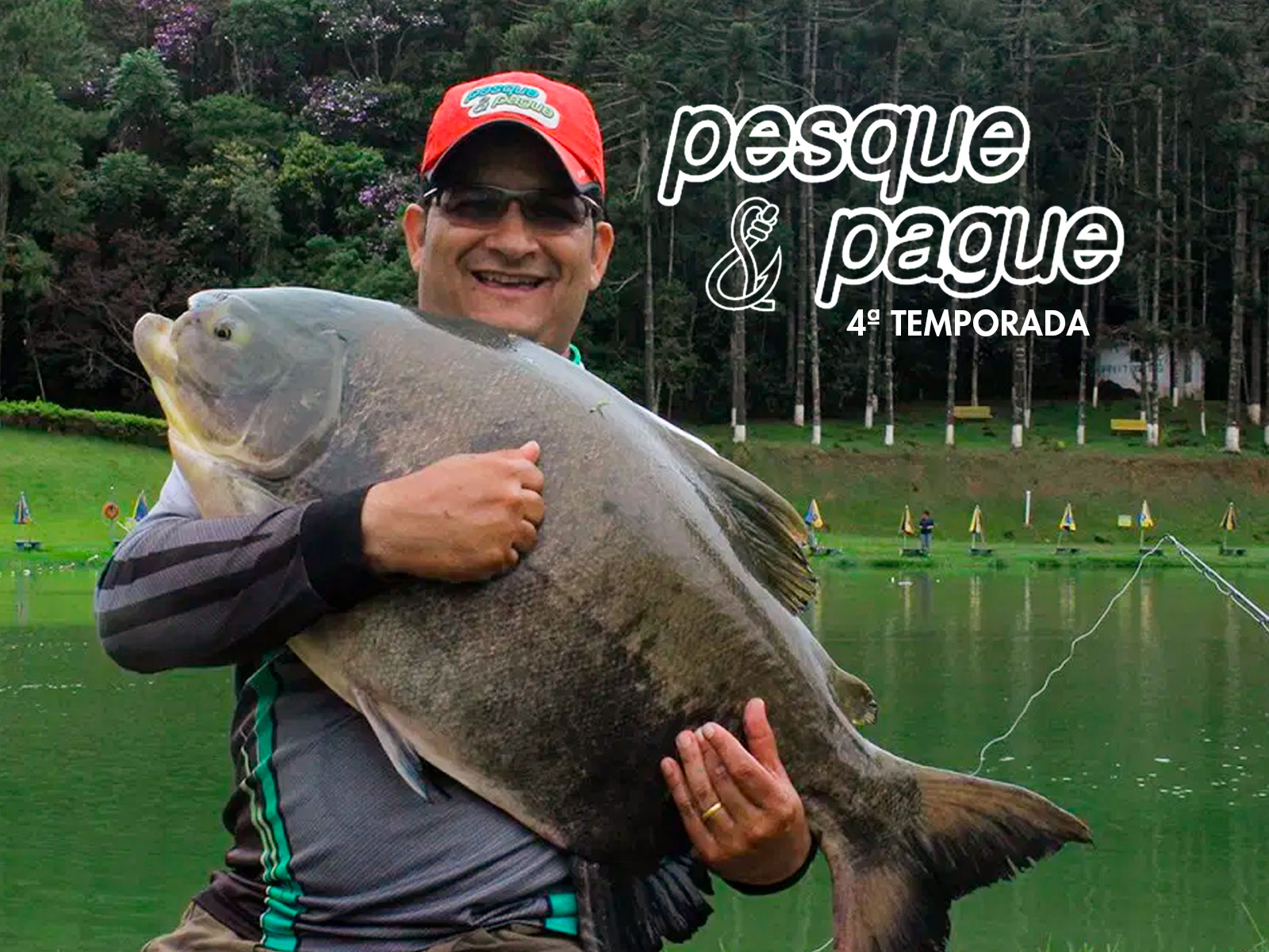 Prime Video Pesque e Pague 4ª Temporada