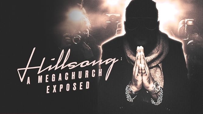 Prime Video: Hillsong: A Megachurch Exposed - Season 1