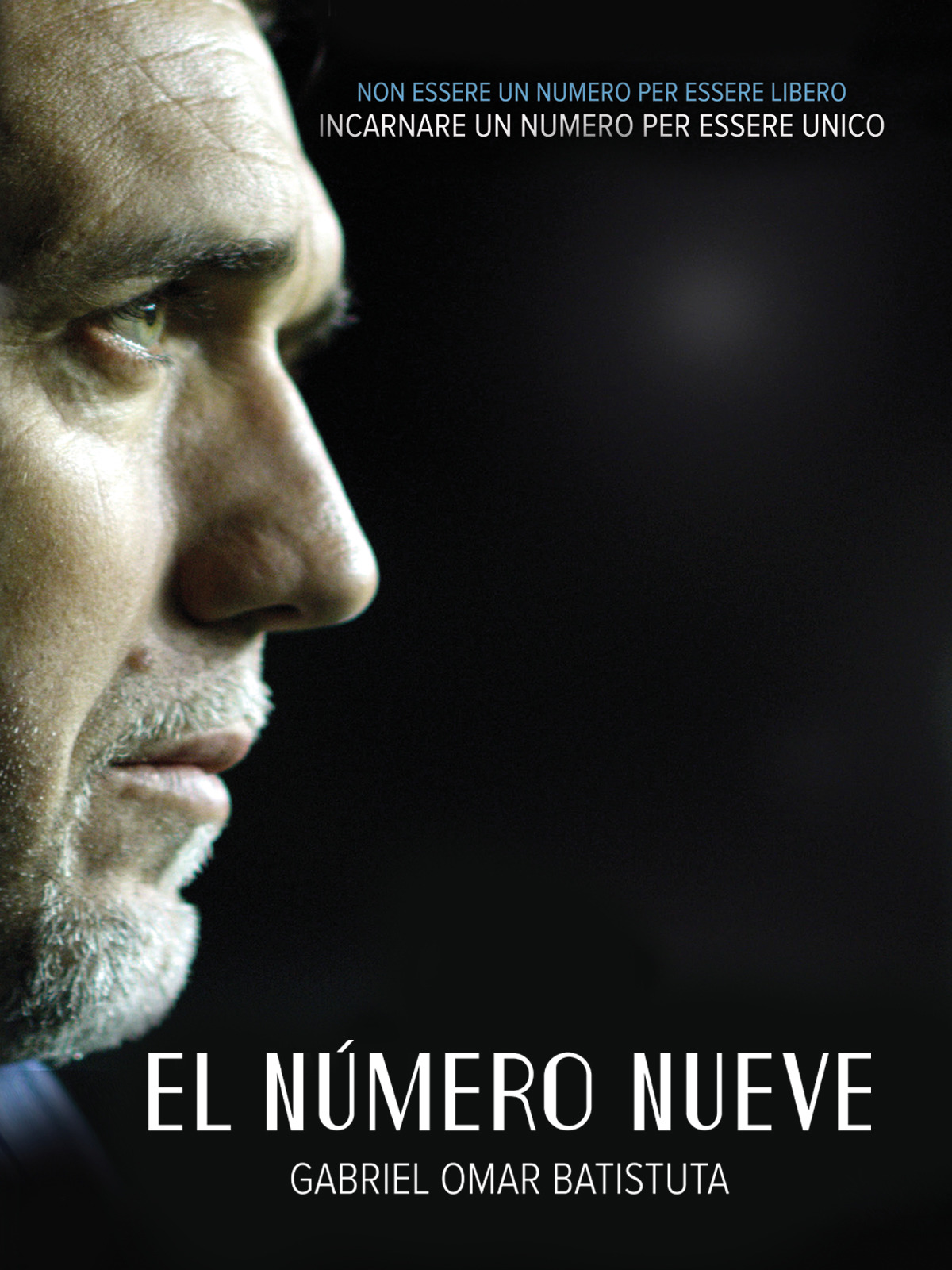 Prime Video: El Numero Nueve - Gabriel Omar Batistuta