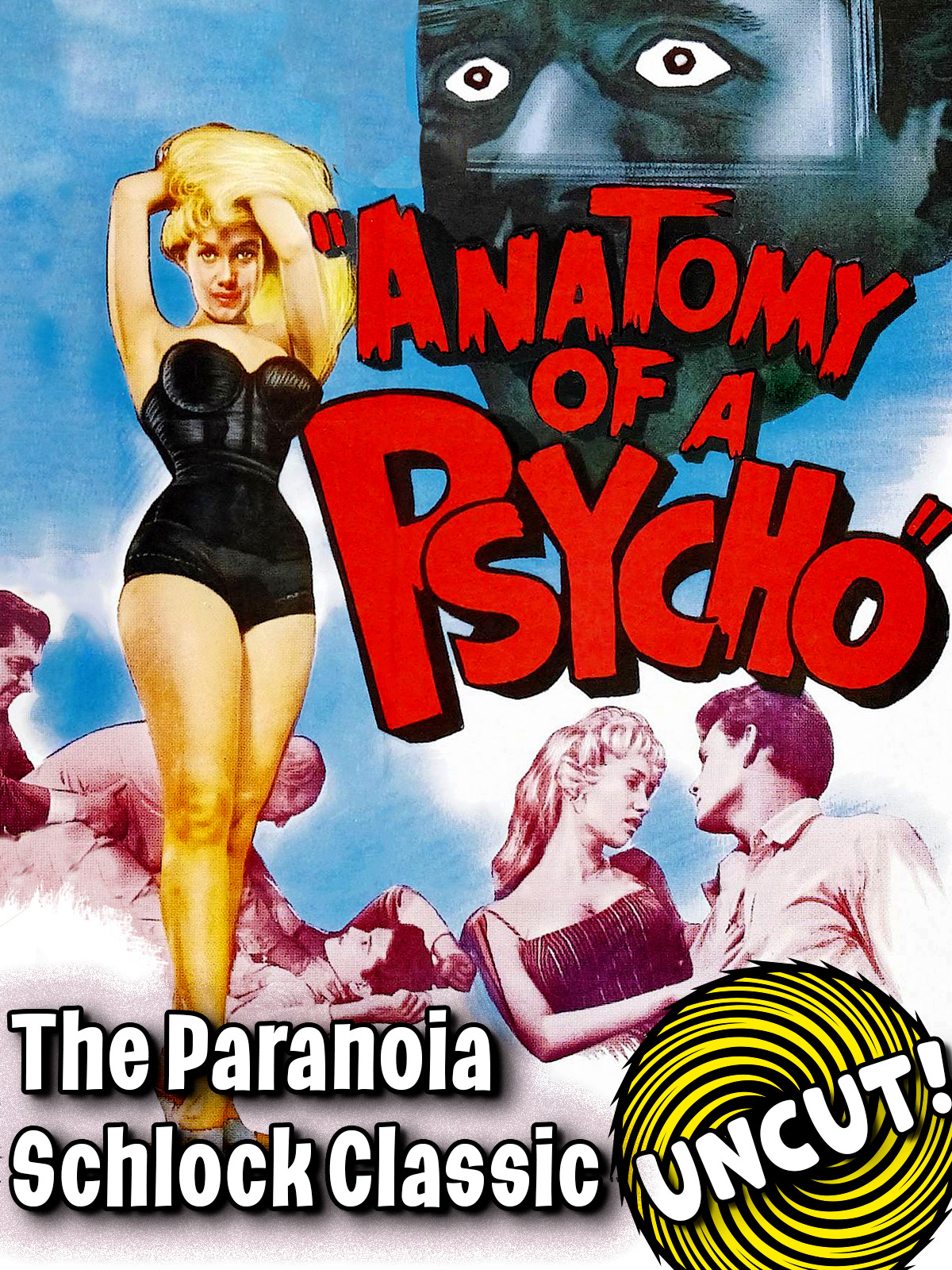 Prime Video Anatomy Of A Psycho The Paranoia Schlock Classic Uncut