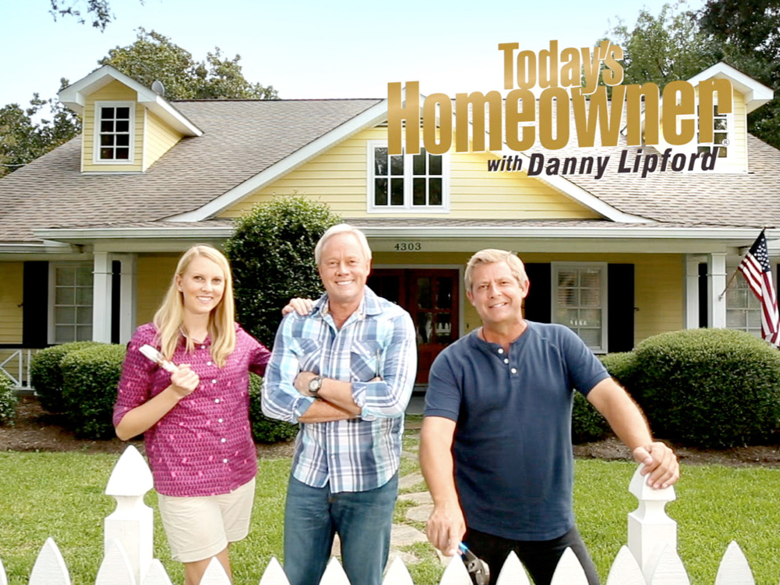 Prime Video: Today’s Homeowner with Danny Lipford