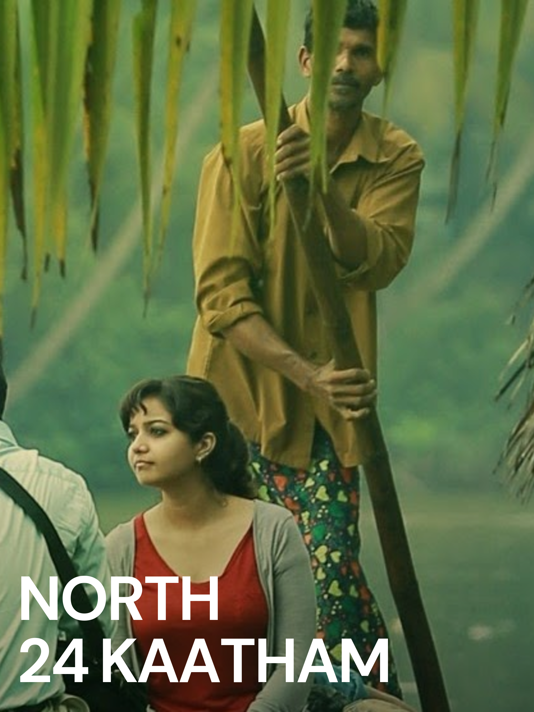 Prime Video: North 24 Kaatham