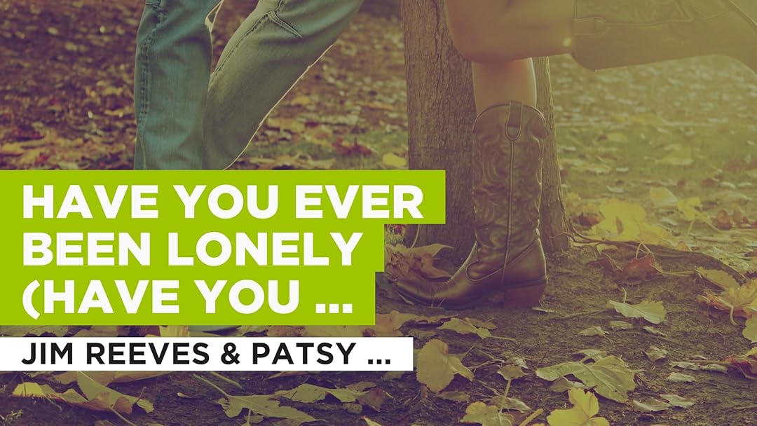 Prime Video Have You Ever Been Lonely (Have You Ever Been Blue) (Duet
