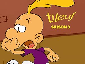 Titeuf Ii Iii Saison 3 Prime Video