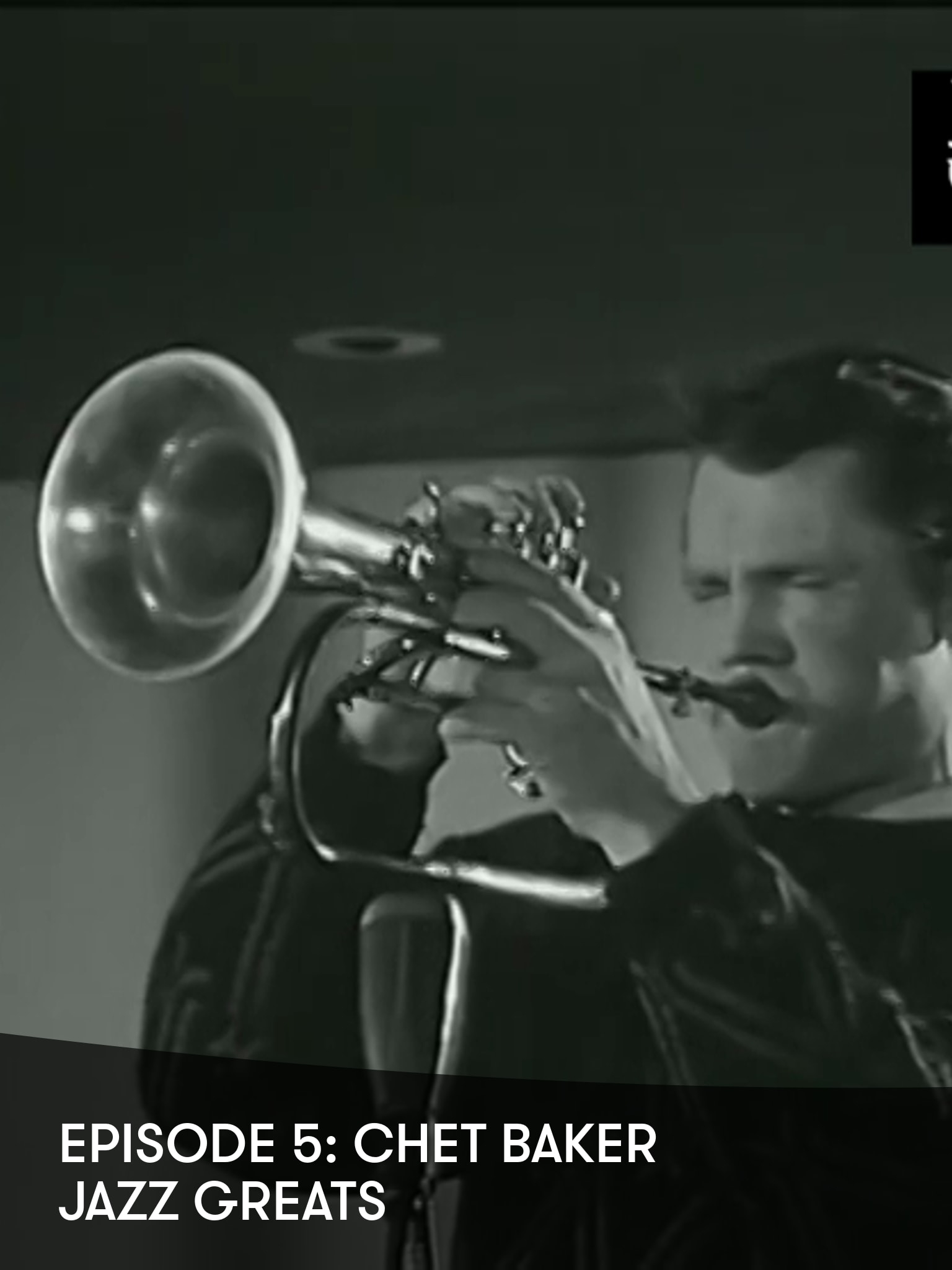 Prime Video Episode 5 Chet Baker Jazz Greats