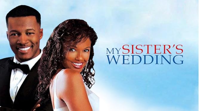 Watch My Sister S Wedding Prime Video