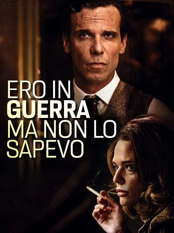 Prime Video Ero in guerra ma non lo sapevo Prime Video Ero in guerra ma non lo sapevo
