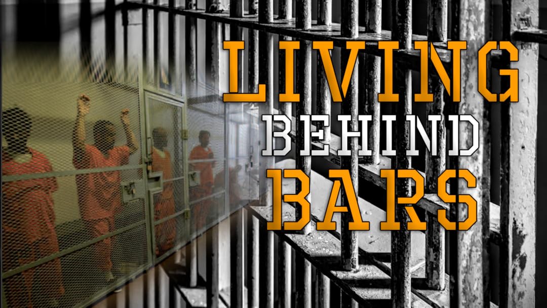 Watch Living Behind Bars Prime Video
