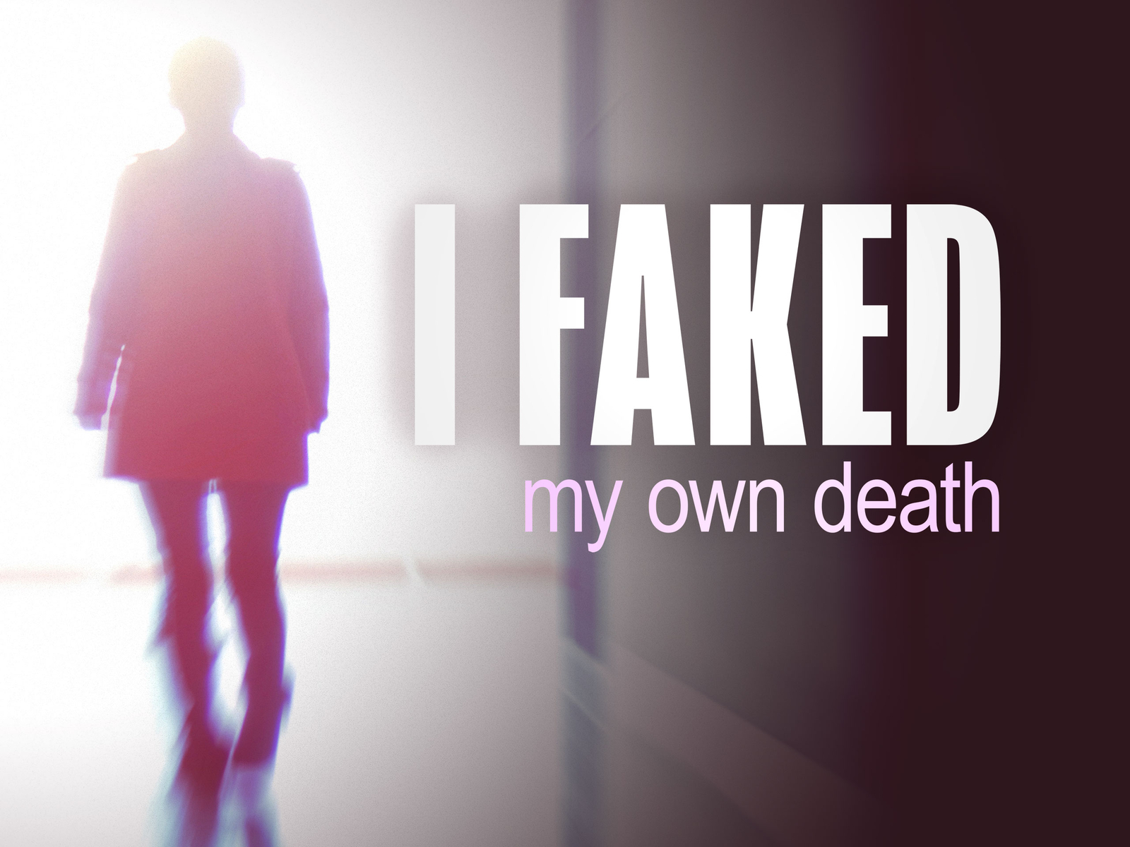 Prime Video I Faked My Own Death Season 1