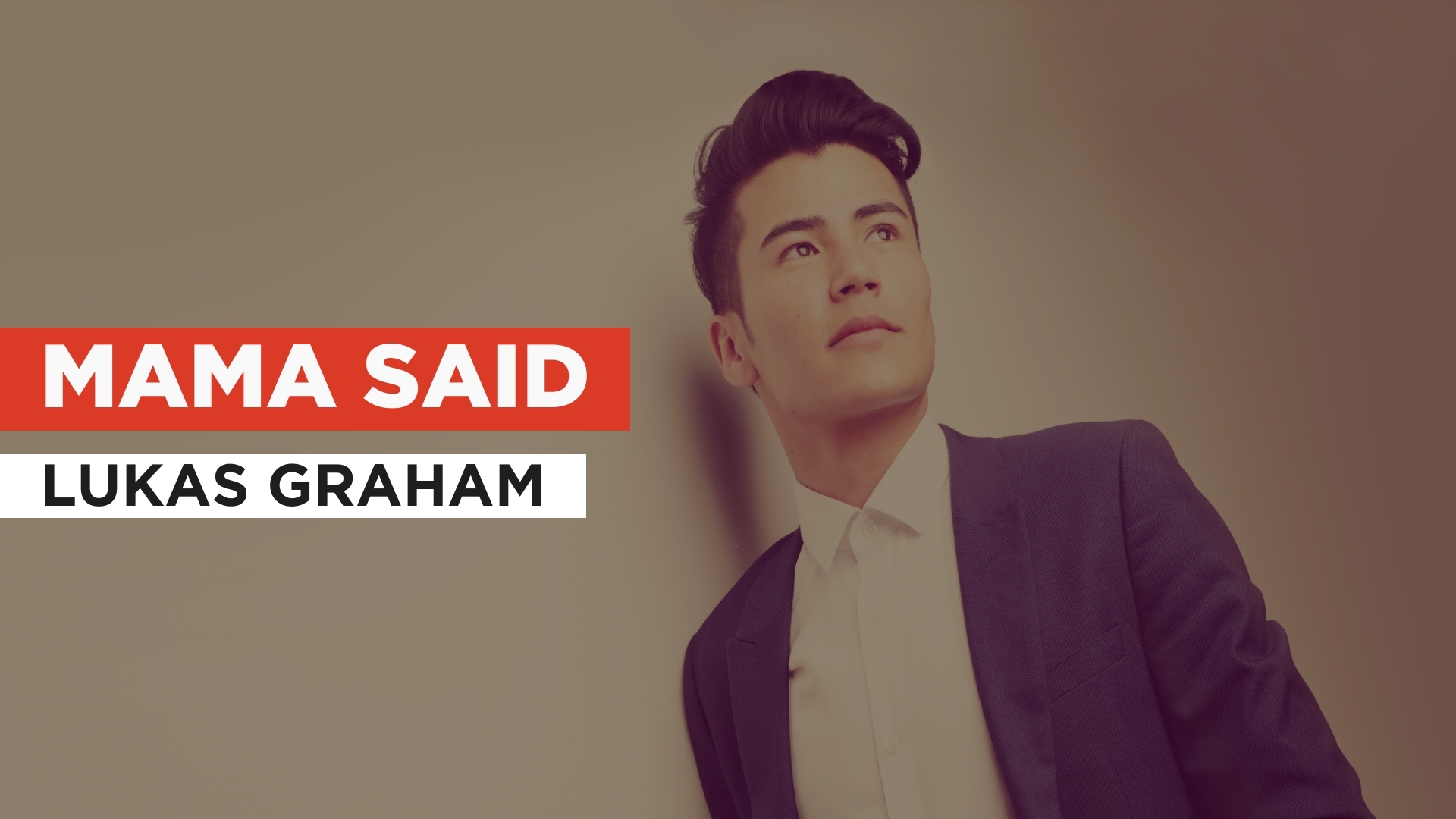 Lukas Graham Mama Said Tekst