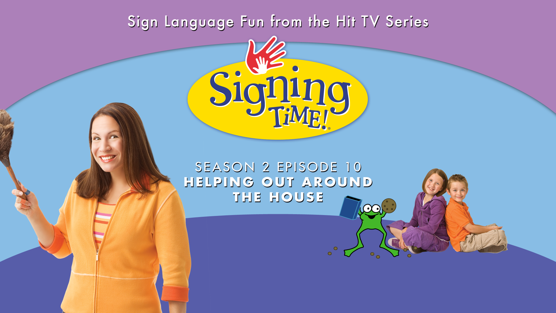 Watch Signing Time Season 2 Episode 10 Helping Out Around the House