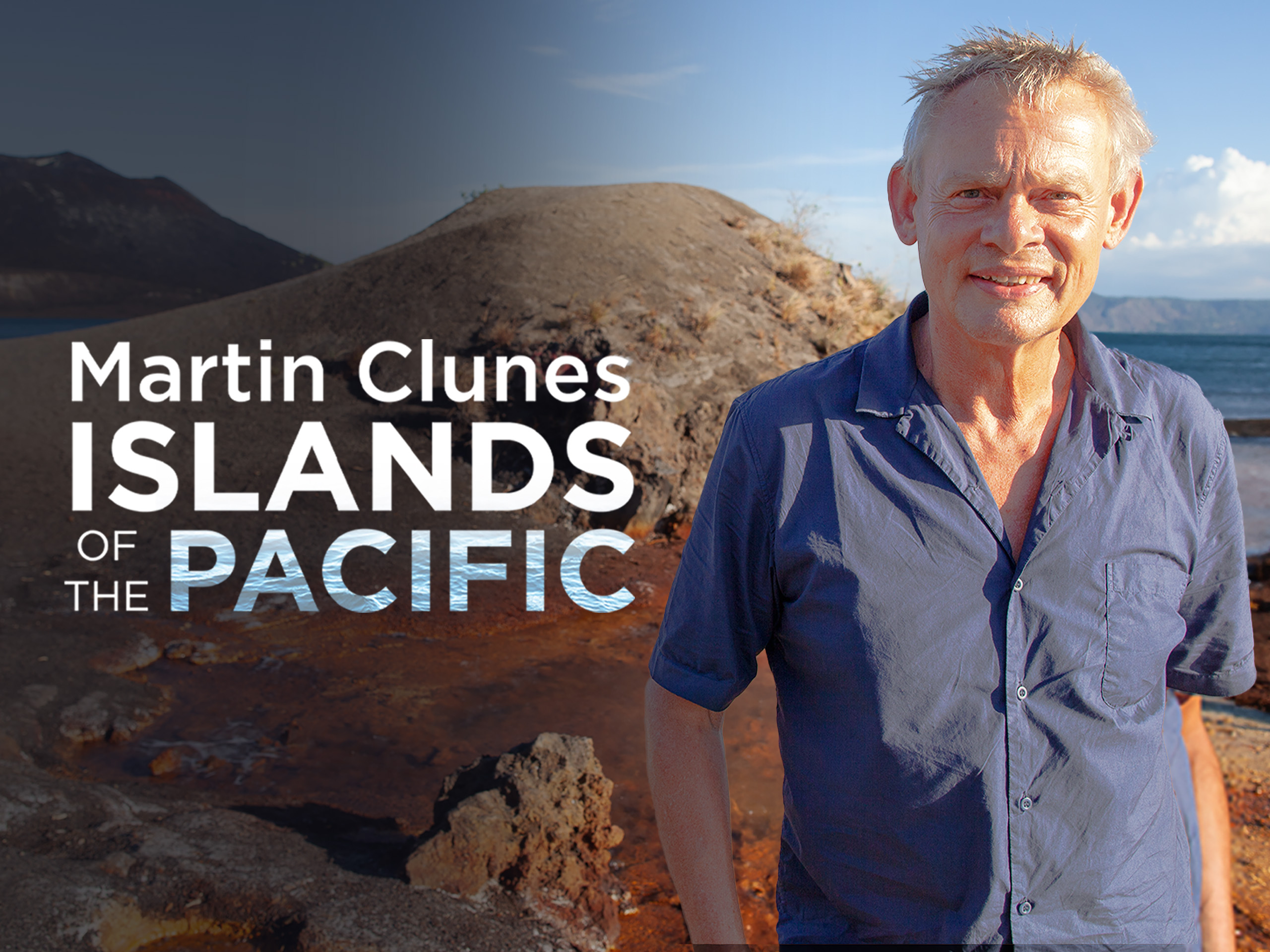 Prime Video Martin Clunes Islands of the Pacific Series 2 Prime Video Martin Clunes Islands of the Pacific Series 2