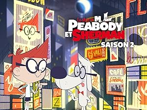 Prime Video Le Show De Mr Peabody Et Sherman