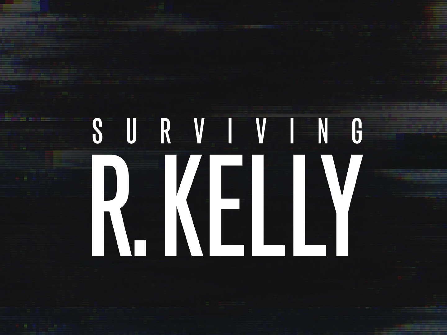 Prime Video: Surviving R. Kelly - Season 1