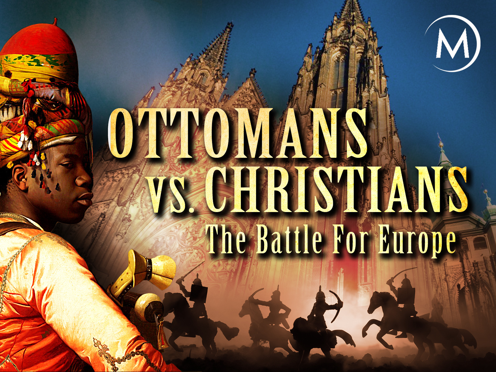 Prime Video Ottomans vs Christians The Battle for Europe