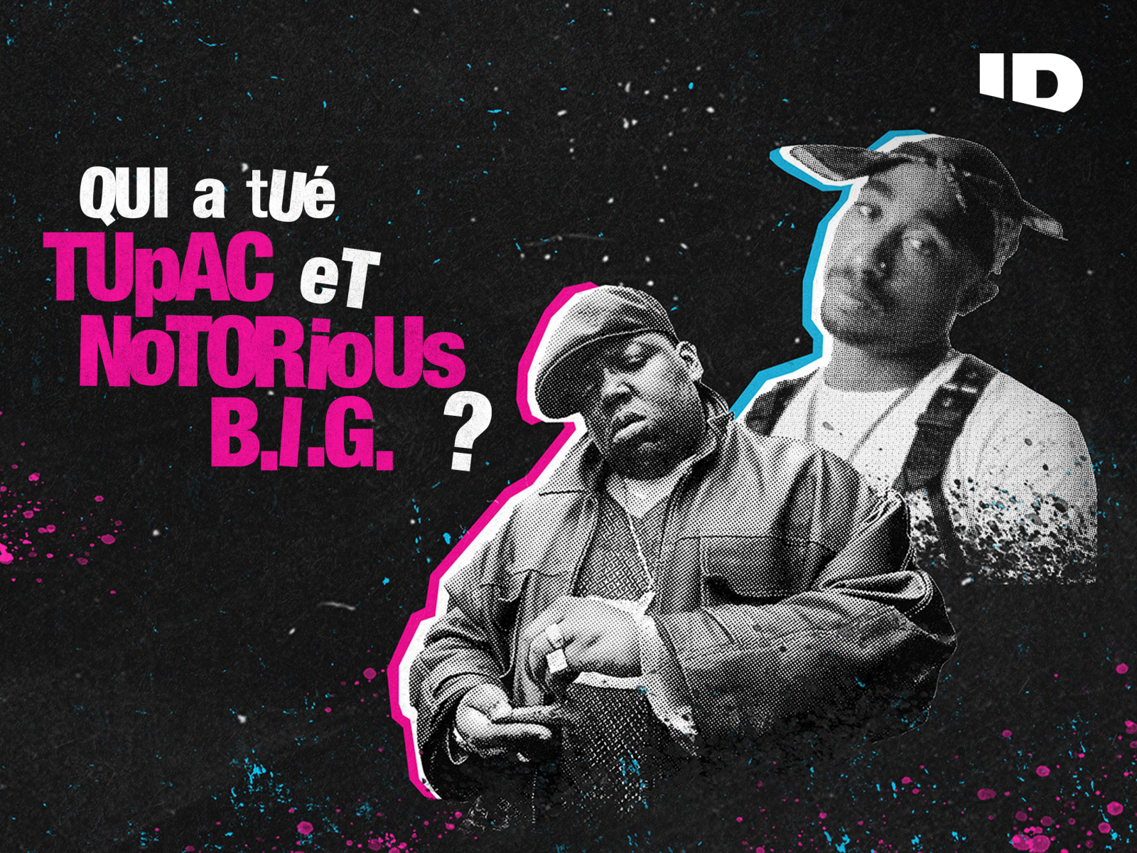 Prime Video Qui a tué Tupac et Notorious B.I.G. ? Season 1