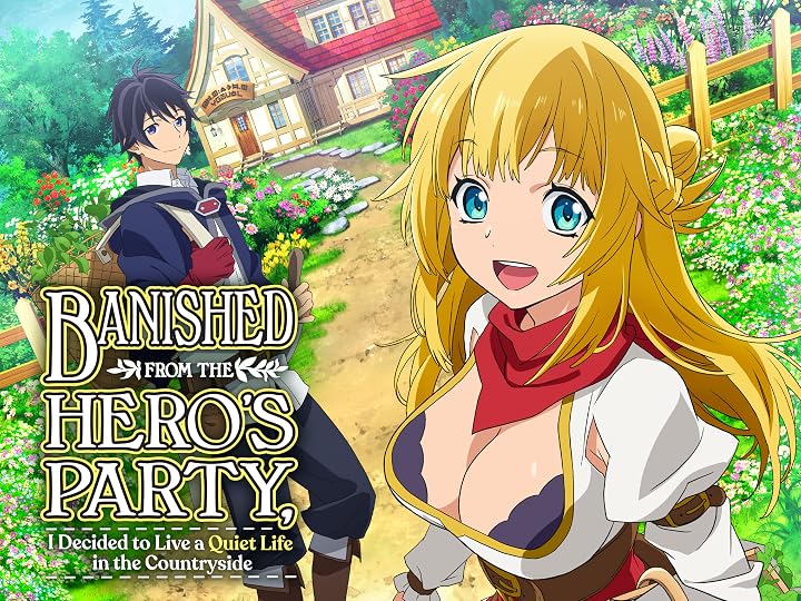 Prime Video: Banished from the Hero's Party I Decided to Live a Quiet