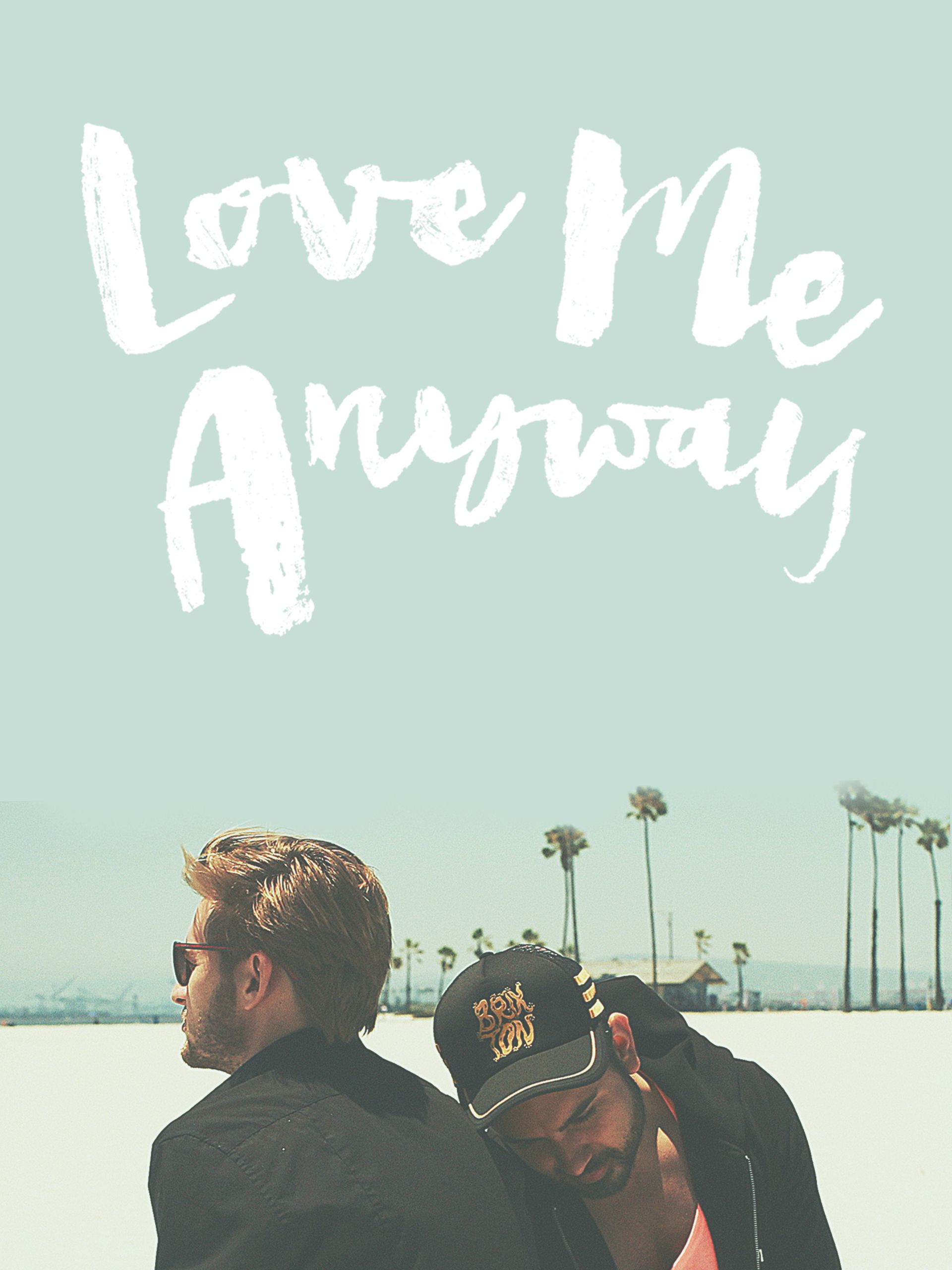 Prime Video Love Me Anyway