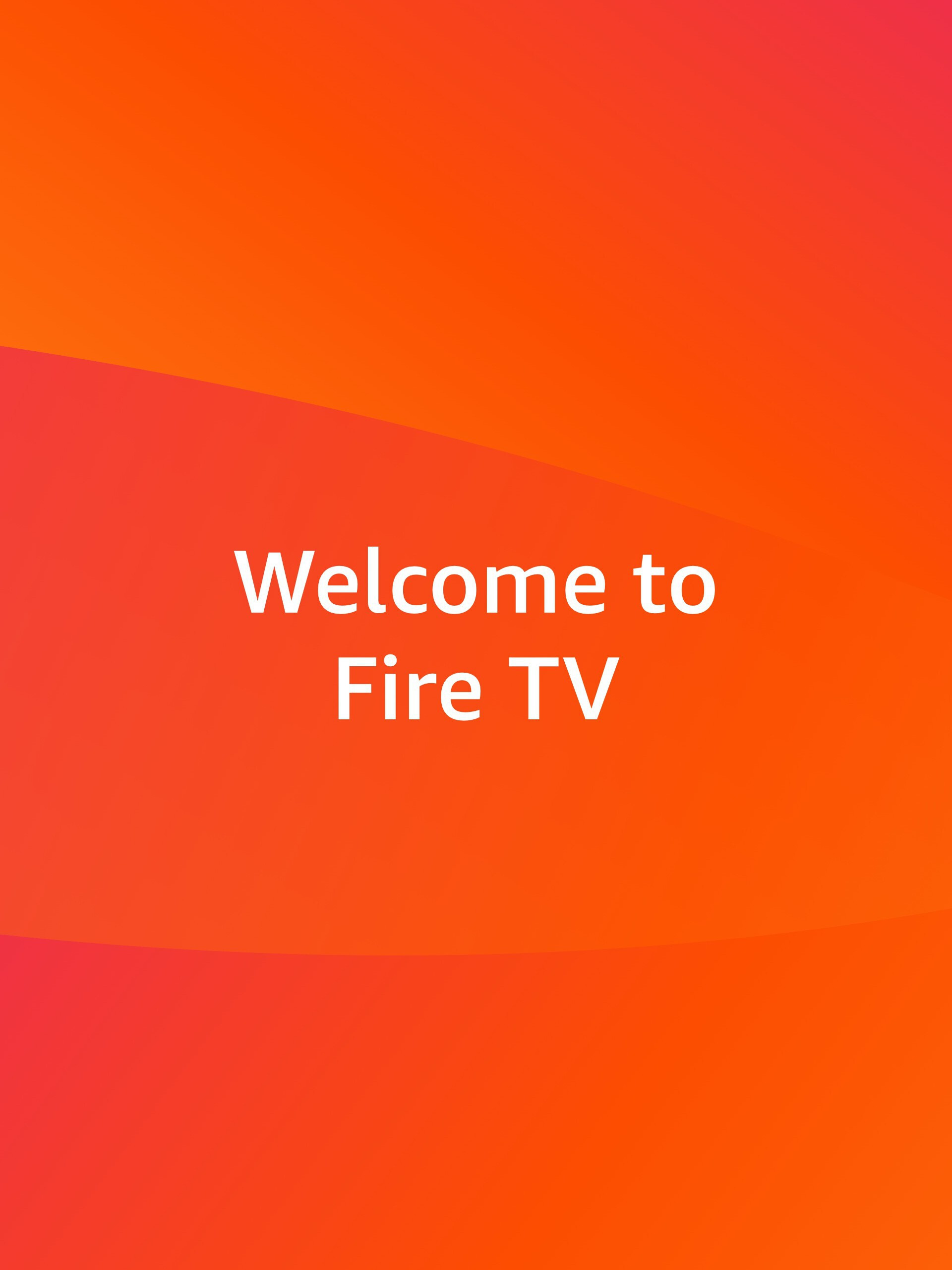 Prime Video: Welcome to Fire TV