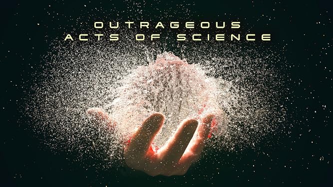 Outrageous Acts Of Science Commercial