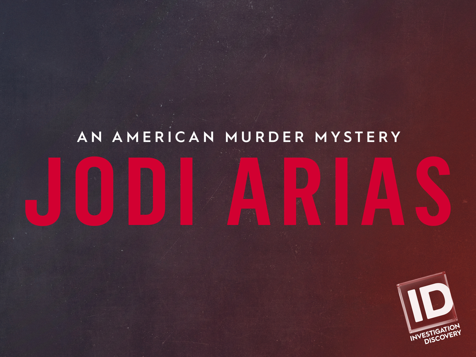 Prime Video Jodi Arias An American Murder Mystery Season 1
