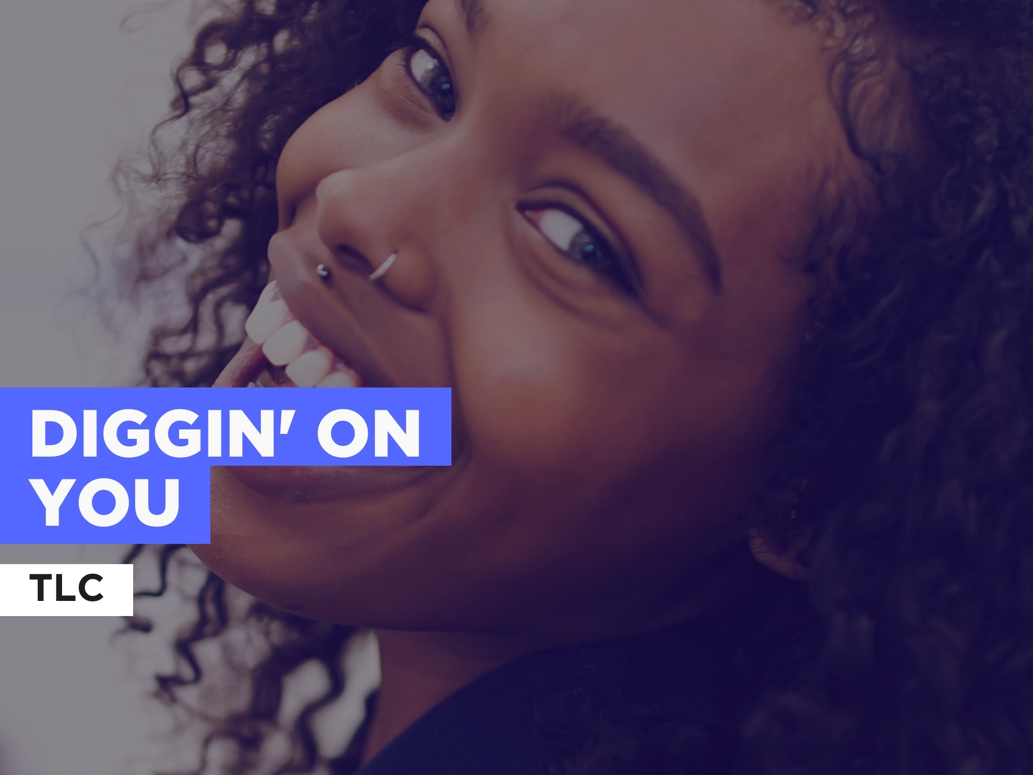 Prime Video Diggin' On You in the Style of TLC