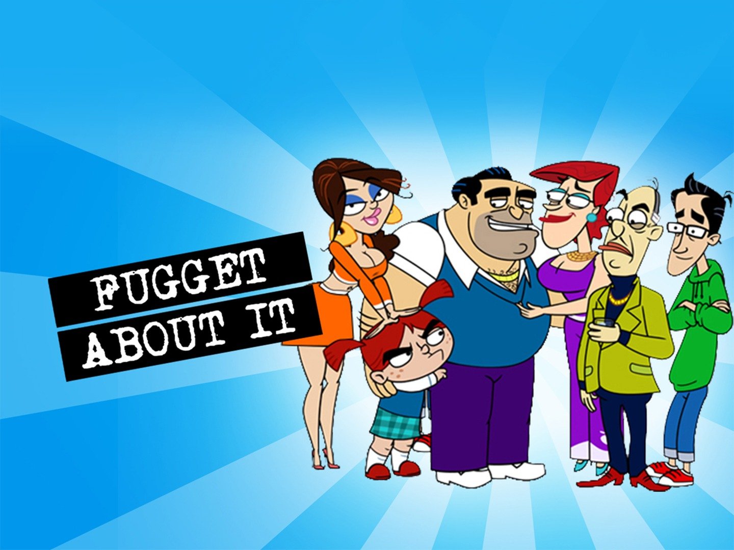 Prime Video Fugget About It