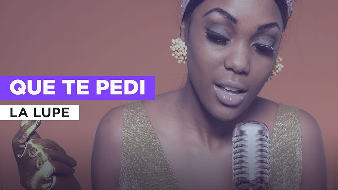 Prime Video Que te pedi in the Style of La Lupe