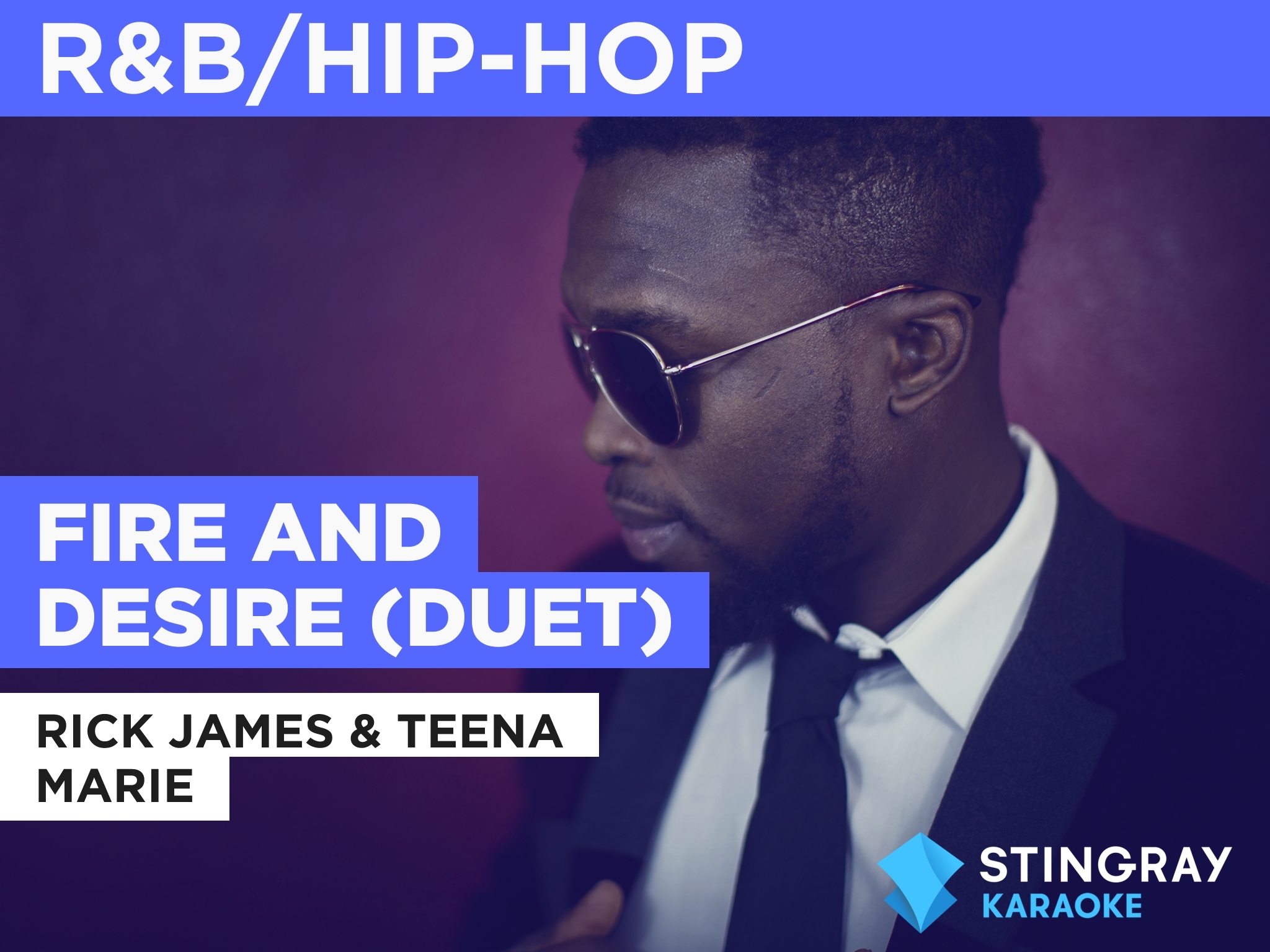 Prime Video Fire And Desire (Duet) in the Style of Rick James & Teena Marie