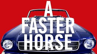 A Faster Horse