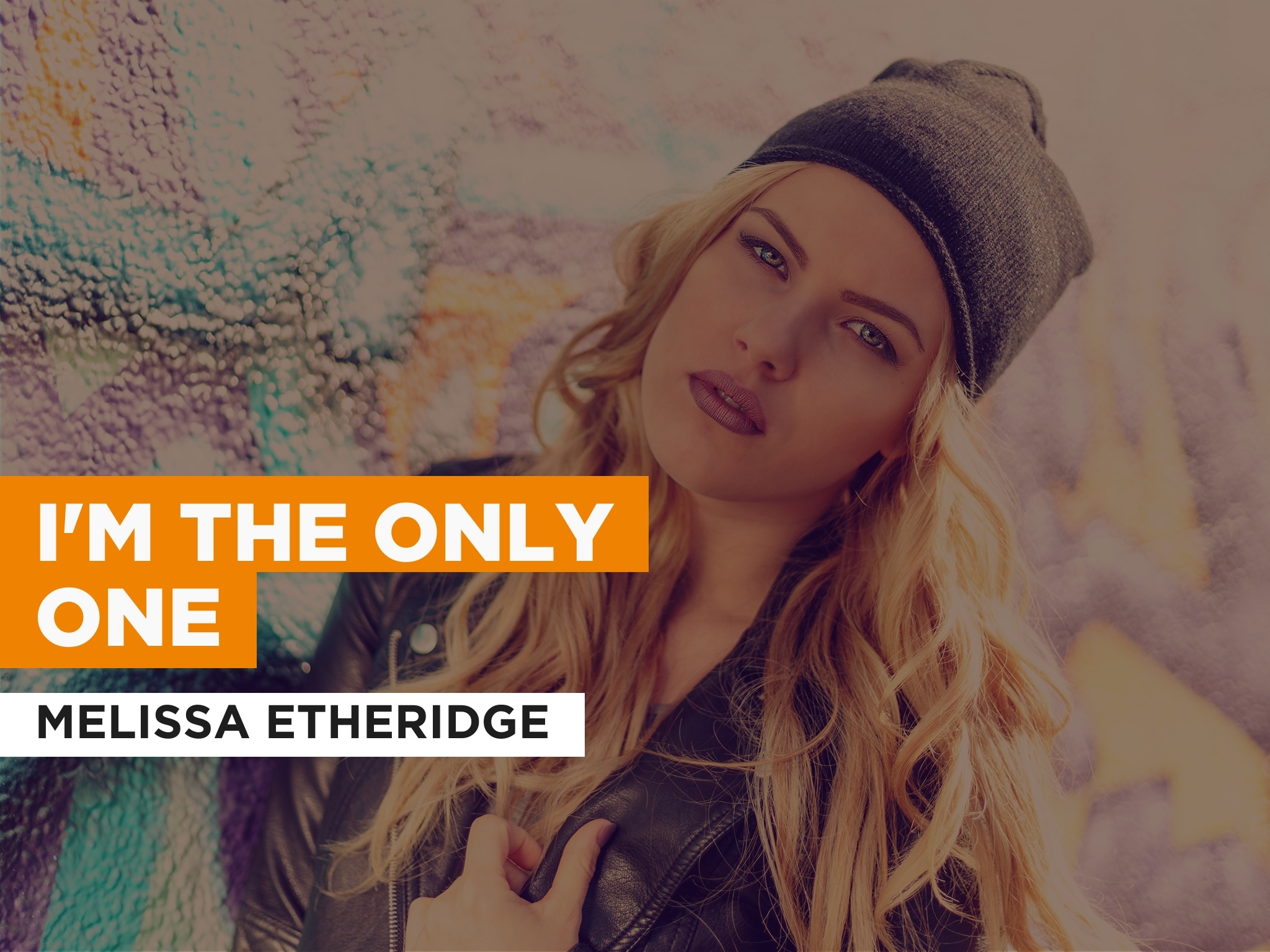 Prime Video: I'm The Only One in the Style of Melissa Etheridge