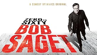 Bob Saget: Zero To Sixty
