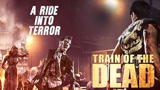 Watch Train Of The Dead Prime Video