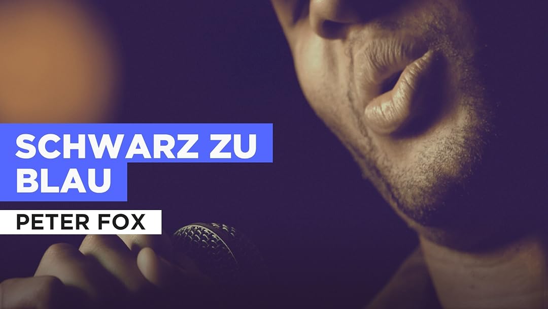 Peter Fox Schwarz Zu Blau Kostenlos Downloaden Prime Video: Schwarz zu Blau in the Style of Peter Fox
