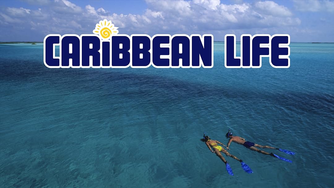 Prime Video: Caribbean Life - Season 1