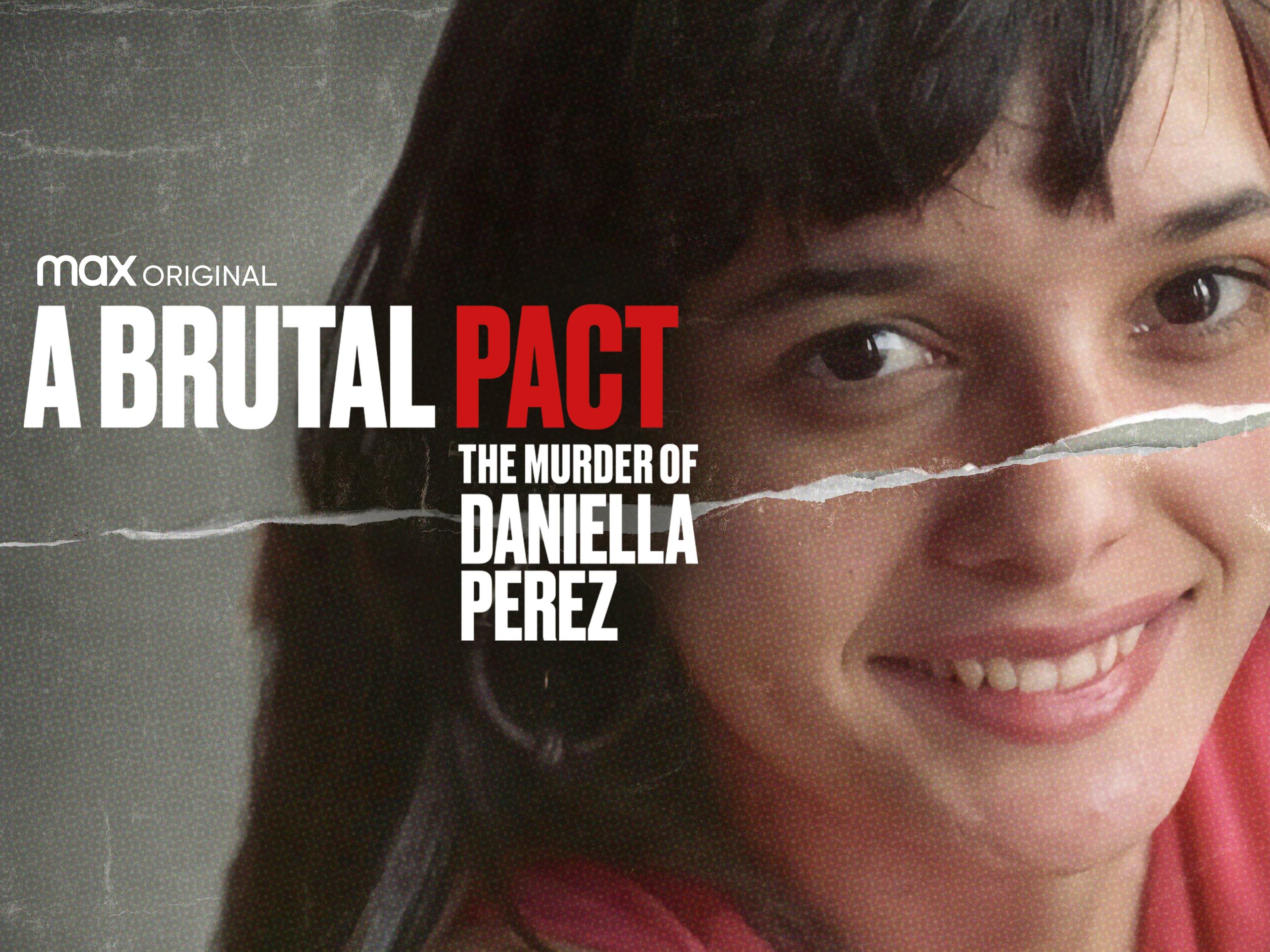 A Brutal Pact: The Murder Of Daniella Perez